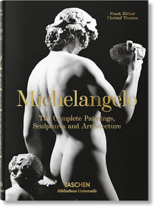 Michelangelo. The Complete Paintings, Sculptures and Architecture 