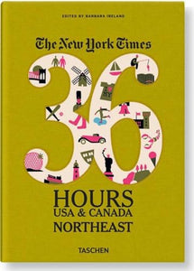 Ny Times, 36 Hours, USA & Canada, Northeast 