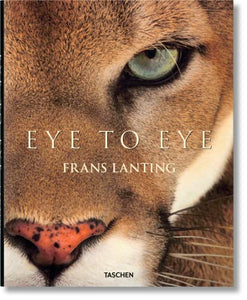 Frans Lanting. Eye to Eye 