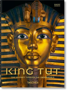 King Tut. The Journey through the Underworld. 40th Ed. 