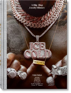 Ice Cold. A Hip-Hop Jewelry History 