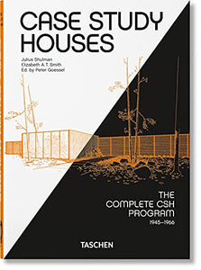 Case Study Houses. The Complete CSH Program 1945-1966. 40th Ed. 