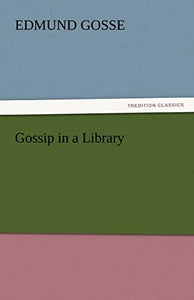 Gossip in a Library 