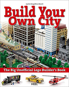 The Big Unofficial LEGO® Builder's Book 