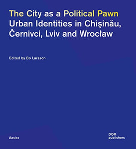 The City as a Political Pawn 