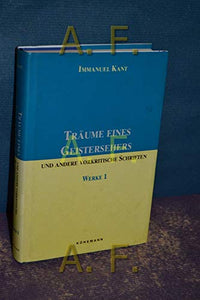 Kant I: Traume & Geisterseher 