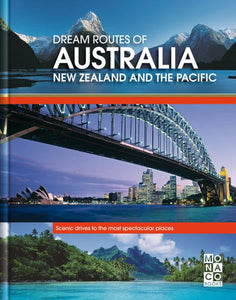 Dream Routes of Australia, New Zealand and the Pacific 