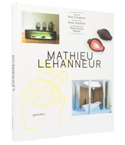 Mathieu Lehanneur 