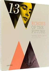 Echoes of the Future 