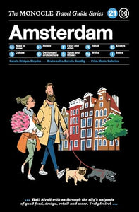 The Monocle Travel Guide to Amsterdam 