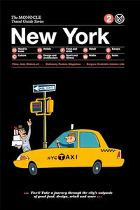 The Monocle Travel Guide to New York 