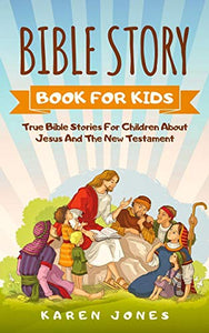 Bible Story Book for Kids 