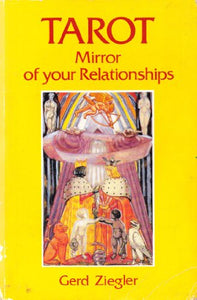 Tarot - Mirror of Your Relationships 