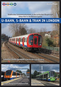 U-Bahn, S-Bahn & Tram in London 