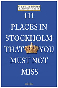 111 Places in Stockholm That You Must Not Miss 