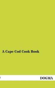 A Cape Cod Cook Book 