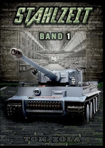 STAHLZEIT Band 1 