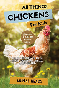 All Things Chickens For Kids 