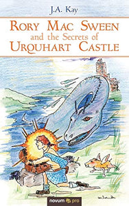 Rory Mac Sween and the Secrets of Urquhart Castle 