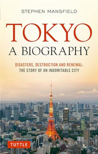 Tokyo: A Biography 