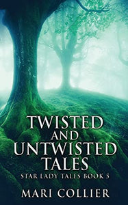 Twisted And Untwisted Tales 