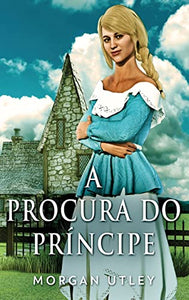 A Procura do Principe 