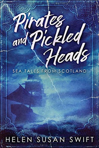 Pirates And Pickled Heads 