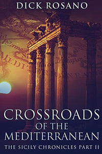 Crossroads Of The Mediterranean 