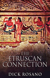 The Etruscan Connection 