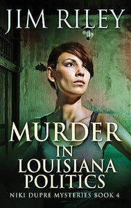 Murder in Louisiana Politics 