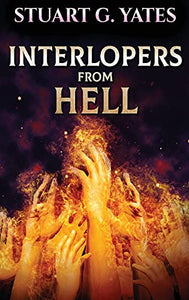 Interlopers From Hell 