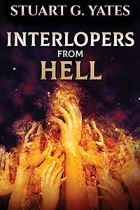 Interlopers From Hell 