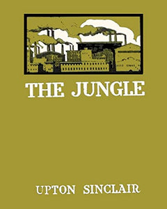 The Jungle Upton Sinclair - Large Print Edition 