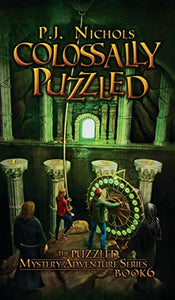 Colossally Puzzled (The Puzzled Mystery Adventure Series 