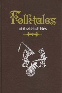 Folk tales of the British Isles 