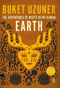 Earth - The Adventures of Misfit Defne Kaman 