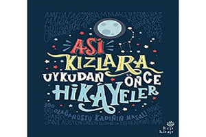 Asi Kızlara Uykudan Önce Hikayeler (Ciltli) 