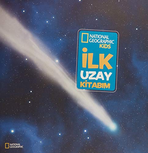 İlk Uzay Kitabım: National Geographic Kids