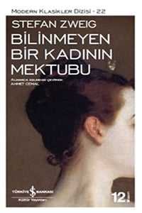 Bilinmeyen Bir Kadının Mektubu (Turkish Edition) 