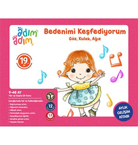 Bedenimi Kesfediyorum - 19. Ay Gelisim Kitabi: Göz, Kulak, Agiz 