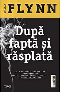 Dupa fapta si rasplata (Romanian Edition) 