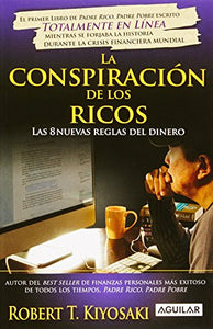 La Conspiracion de los Ricos 