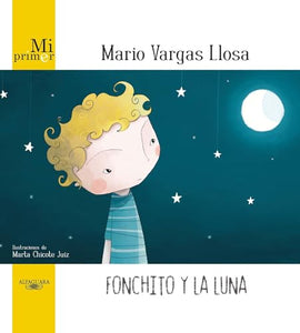 Fonchito y la luna / Fonchito and the Moon 