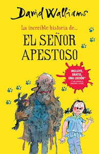 La increíble historia de...el señor apestoso / Mr. Stink 