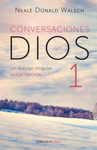 Conversaciones con Dios: Un diálogo singular / Conversations with God 