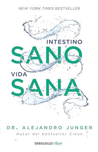 Intestino sano, vida sana / Clean Gut 