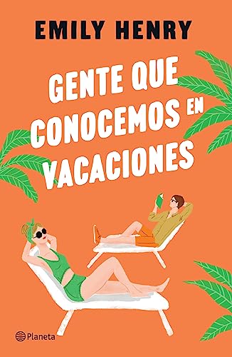 Gente Que Conocemos En Vacaciones / People We Meet on Vacation (Spanish Edition)