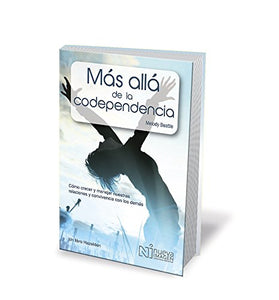 Mas Alla de la Codependencia 