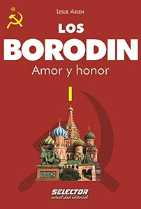 Borodin I, Los. Amor Y Honor 