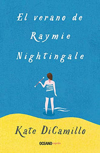 El Verano de Raymie Nightingale 